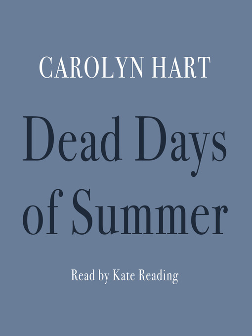 Title details for Dead Days of Summer by Carolyn Hart - Available